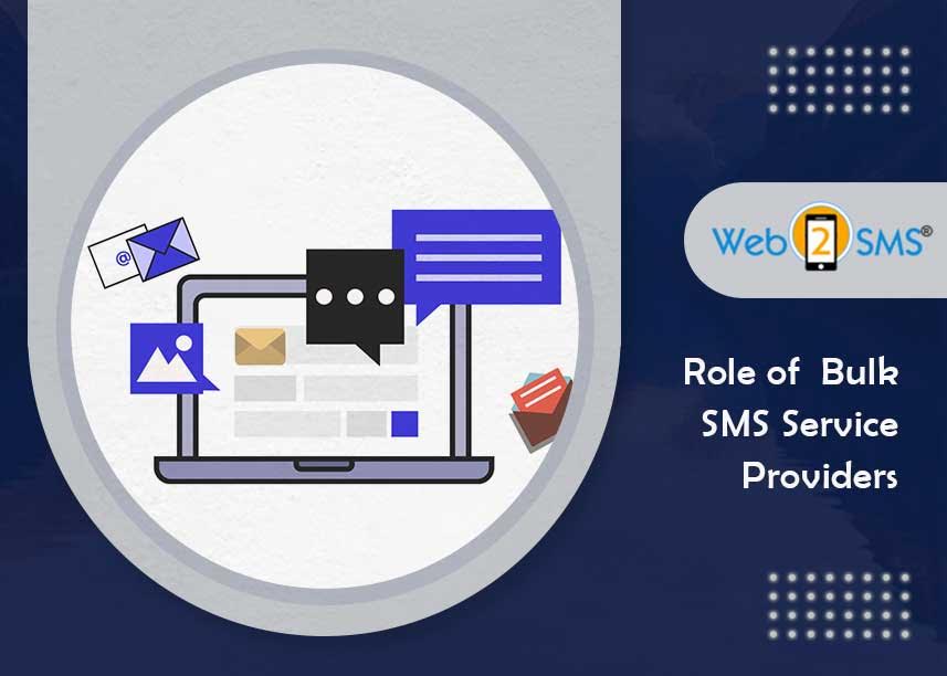 Role of  Bulk SMS Service Providers